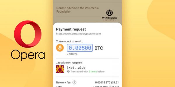 Opera ajoute le support du Bitcoin et du Tron sur Android