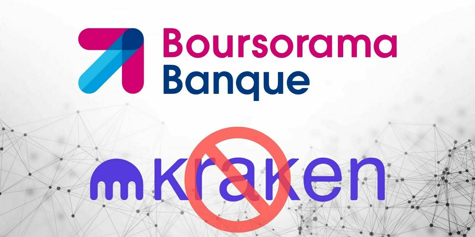 Boursorama bloque les virements vers l'exchange Kraken depuis 3 semaines