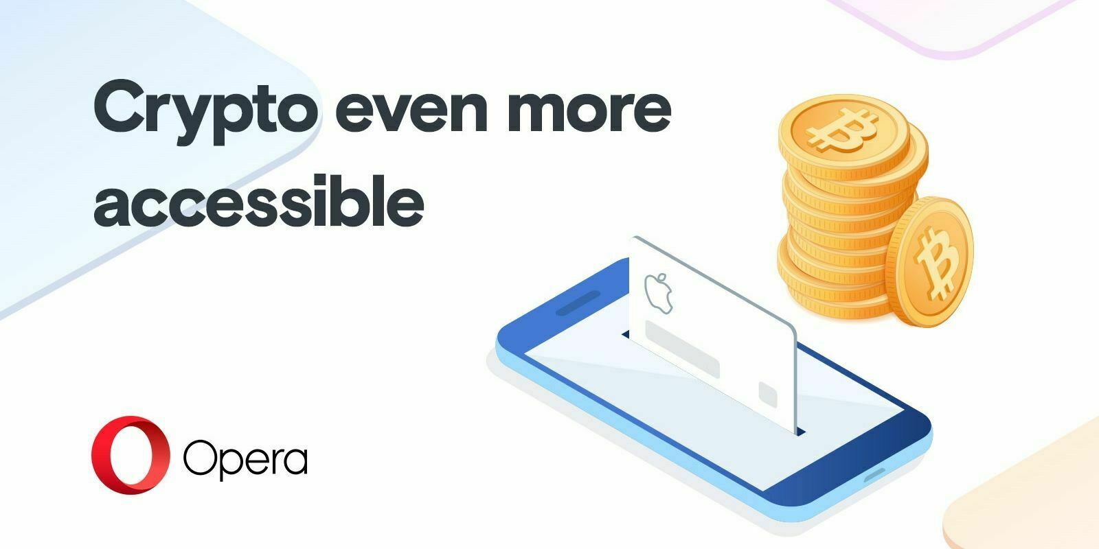 Opera déploie sa fonction d'achat de bitcoins et d'éthers à toute l'UE