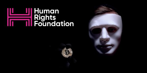 La Human Rights Foundation (HRF) lance un fonds de développement pour promouvoir l’anonymat de Bitcoin