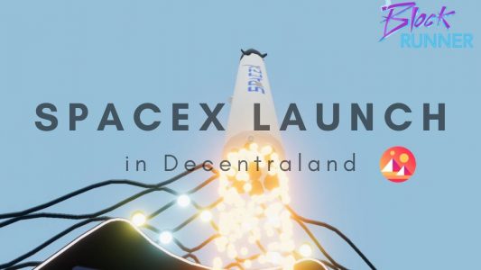 Le lancement de SpaceX reproduit dans le monde virtuel de Decentraland