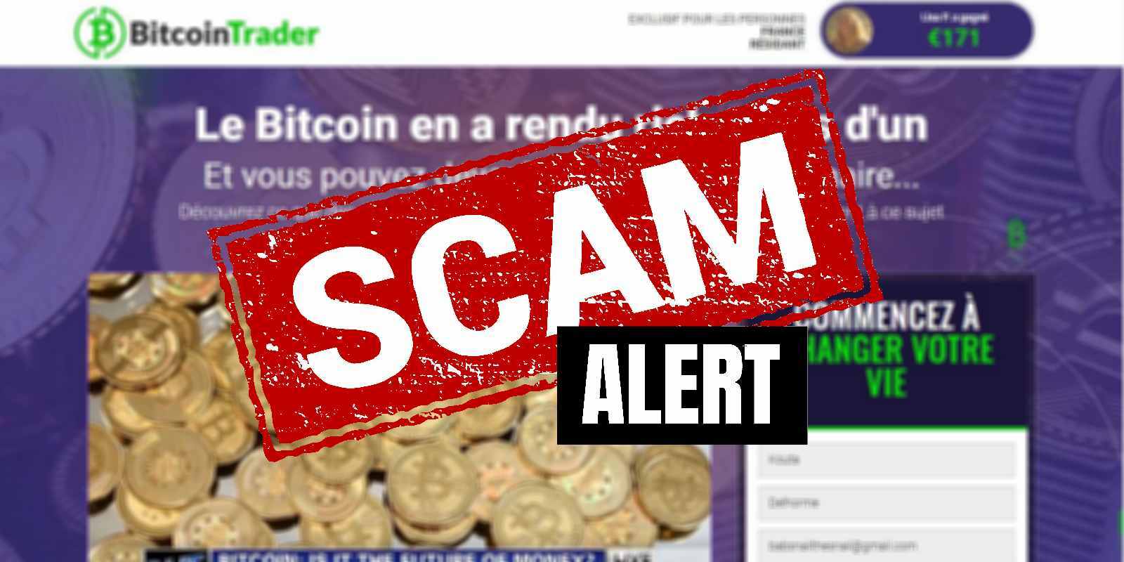 Avis 2021 - Bitcoin Trader, l’arnaque à éviter ?
