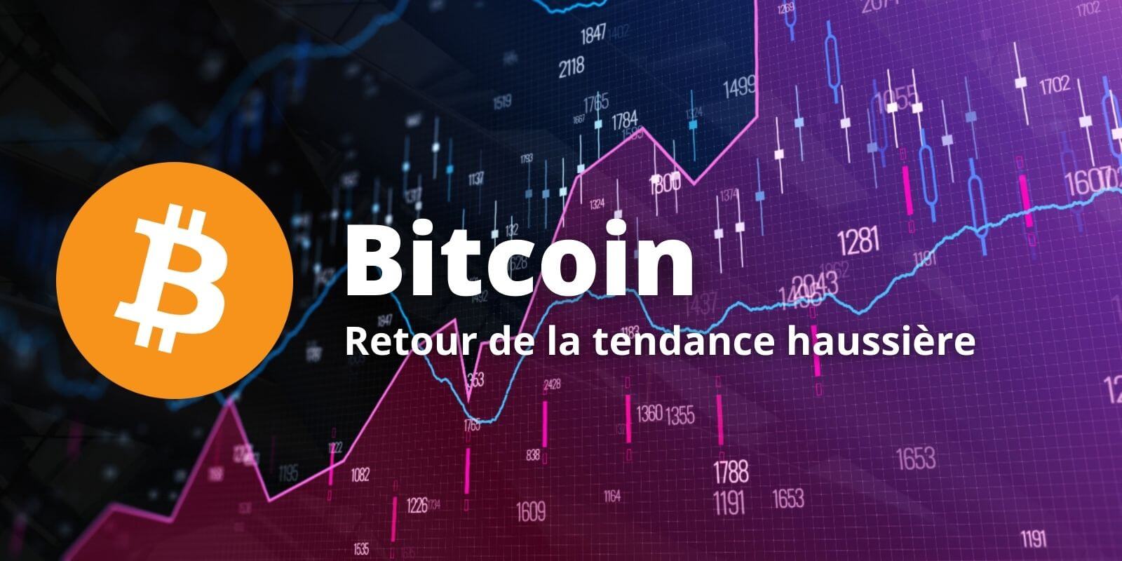 Le Bitcoin (BTC) sort de sa consolidation et retrouve une tendance haussière