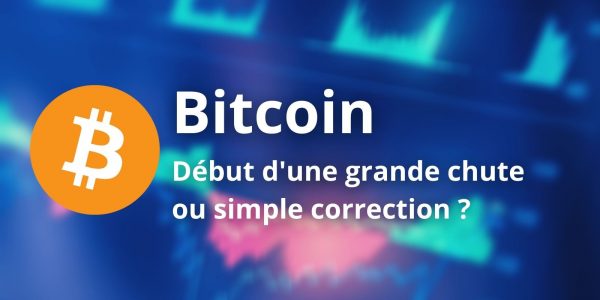 Le Bitcoin (BTC) chute de 10 000 $ - Correction ou retournement baissier ?