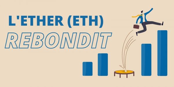 Ether (ETH) : après la chute, des indicateurs « bullish » émergent