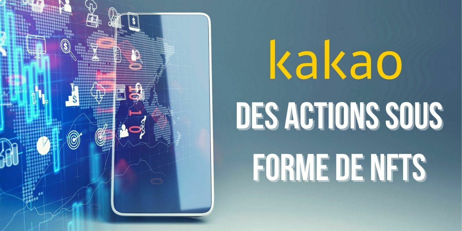 La blockchain de Kakao permet d'acquérir des actions non cotées sous forme de NFT