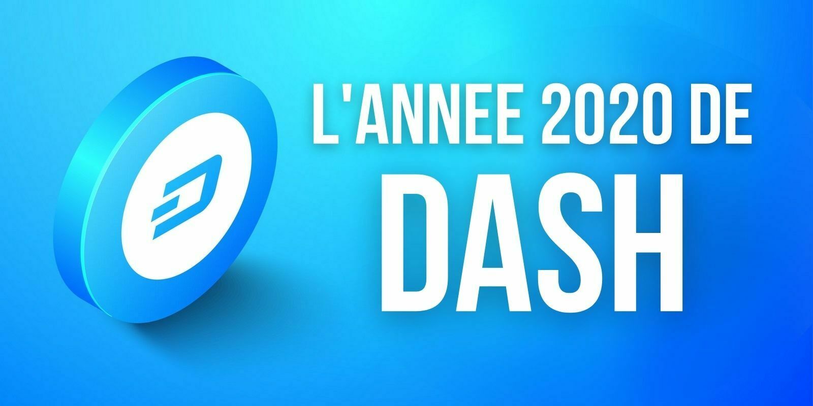 Le volume d’échange de Dash a progressé de +282% en 2020