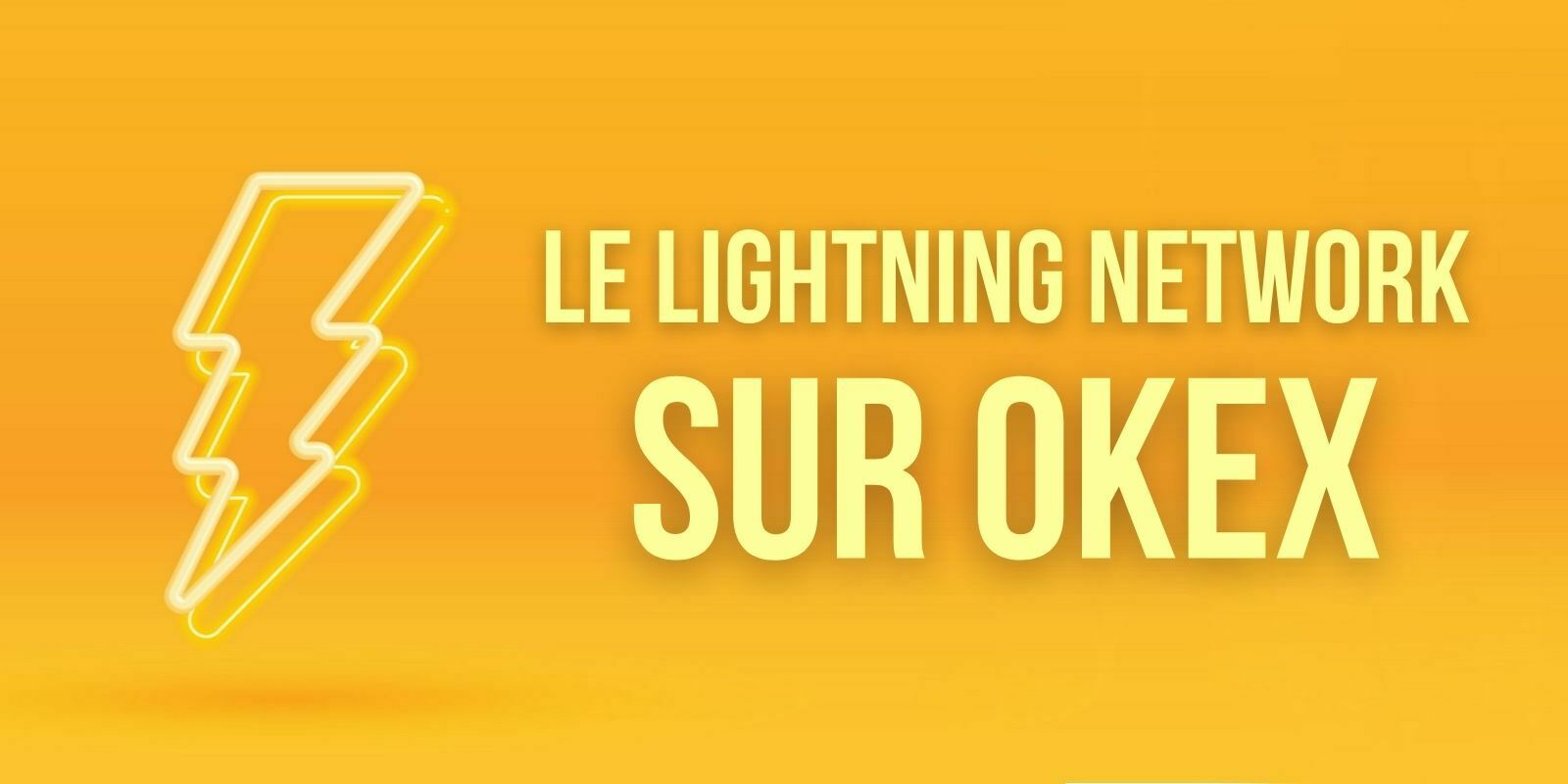 OKEx devient compatible avec le Lightning Network