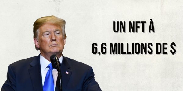 Un NFT représentant Donald Trump se revend 6,6 millions de dollars - Un montant record
