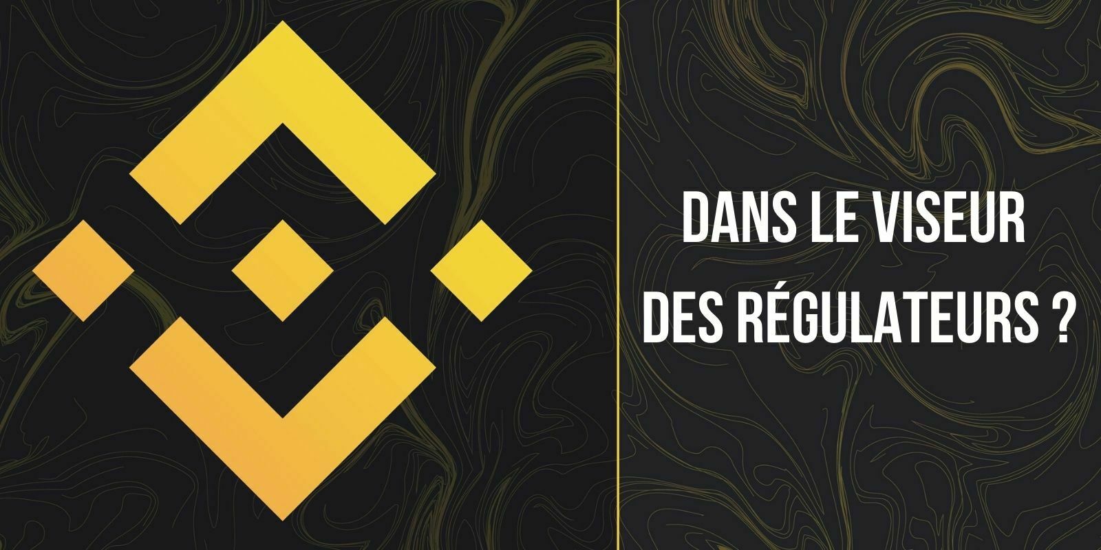 Binance ferait l'objet d'une enquête de la CFTC, un régulateur financier des États-Unis
