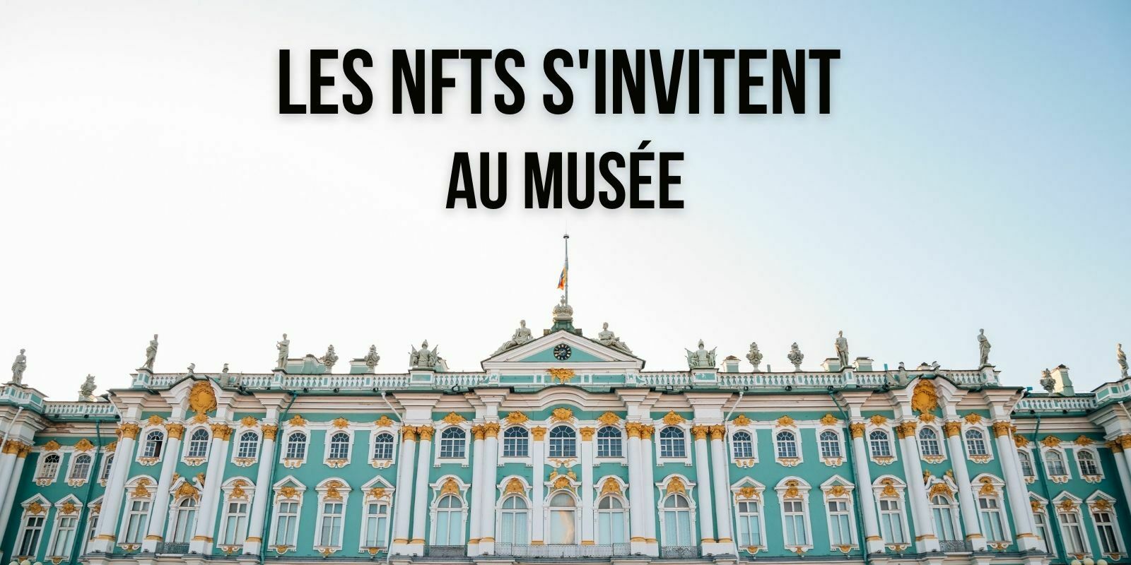 L'un des plus grands musées au monde accueillera une exposition sur les NFTs