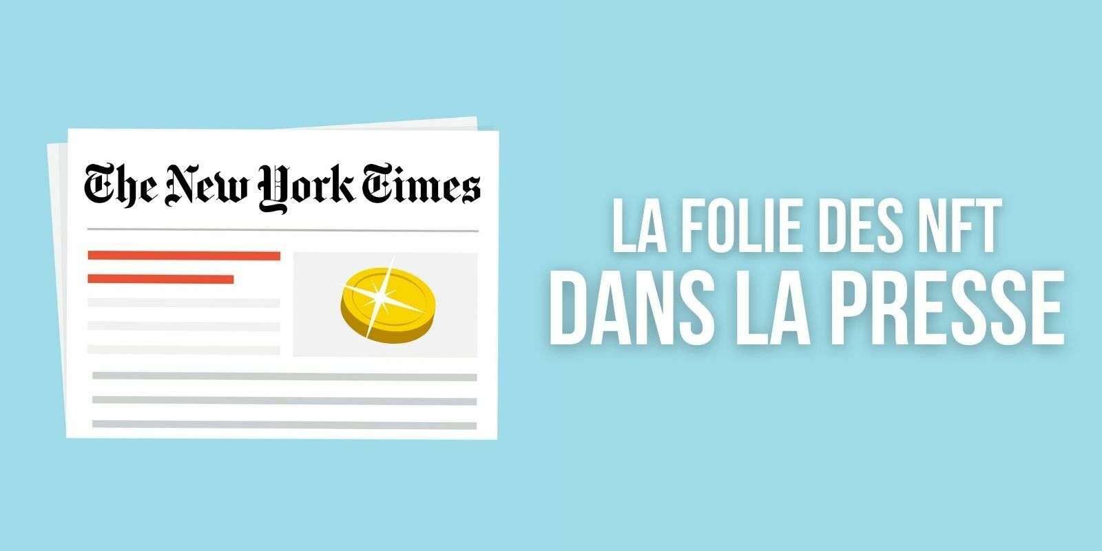Le New York Times vend un article en NFT contre 560 000 dollars
