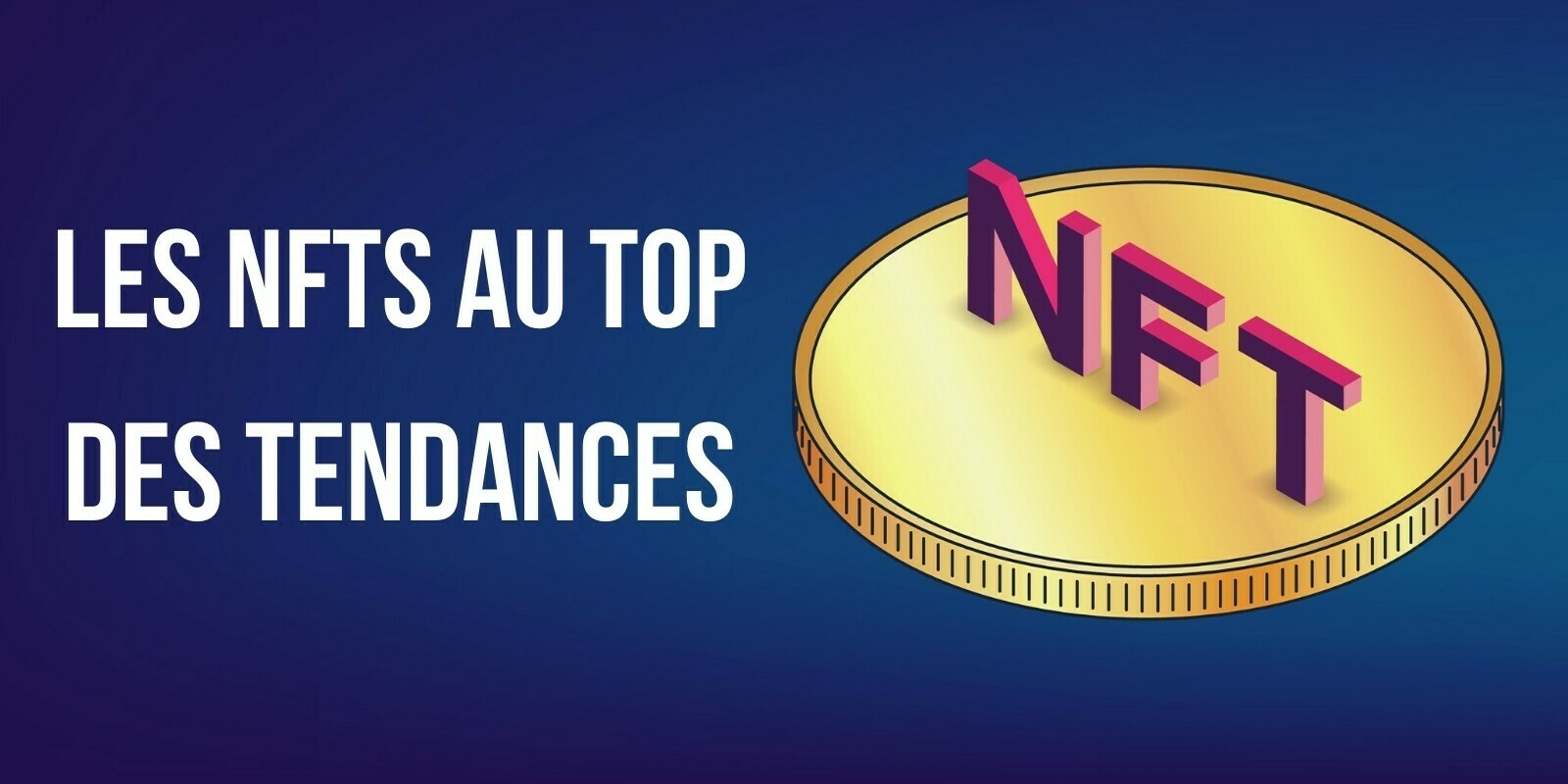 Les NFTs seraient 4 fois plus populaires que la DeFi selon Google Trends
