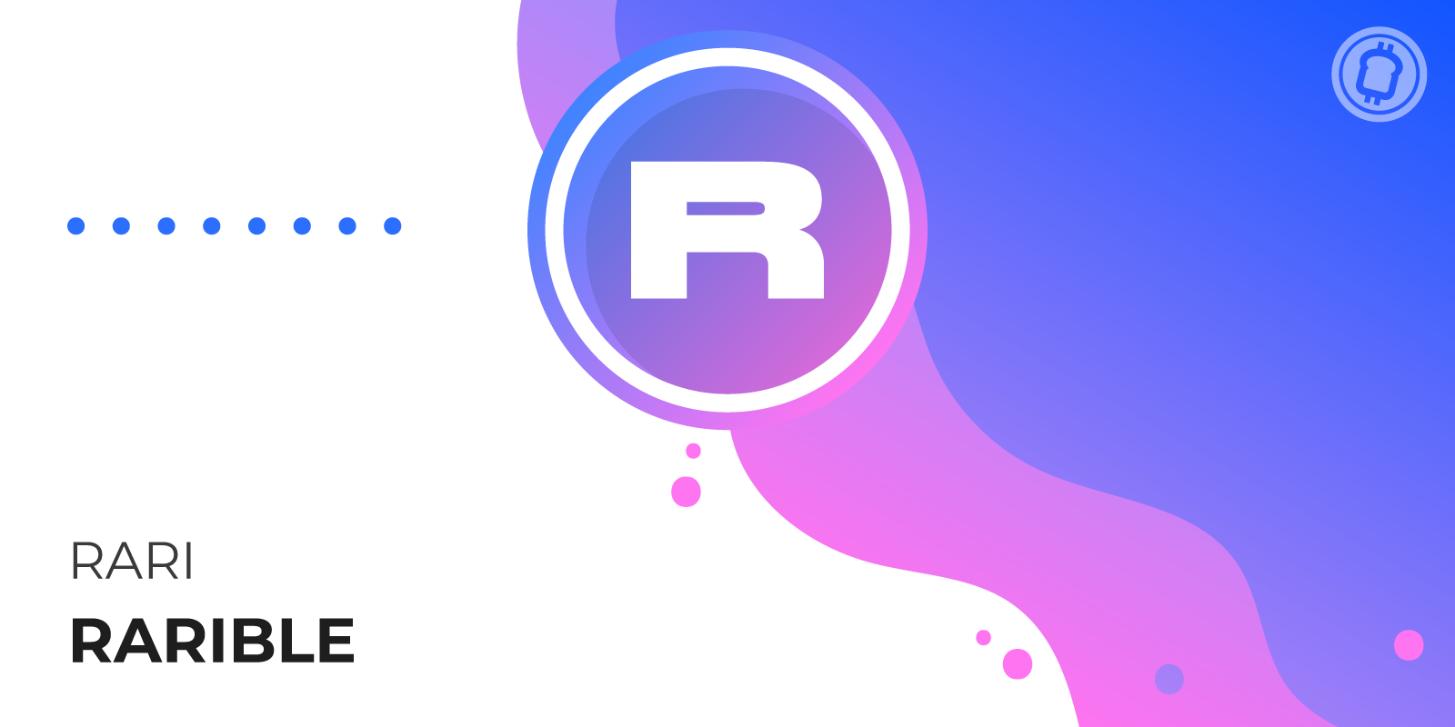 Rarible (RARI), la plateforme décentralisée au service des NFTs