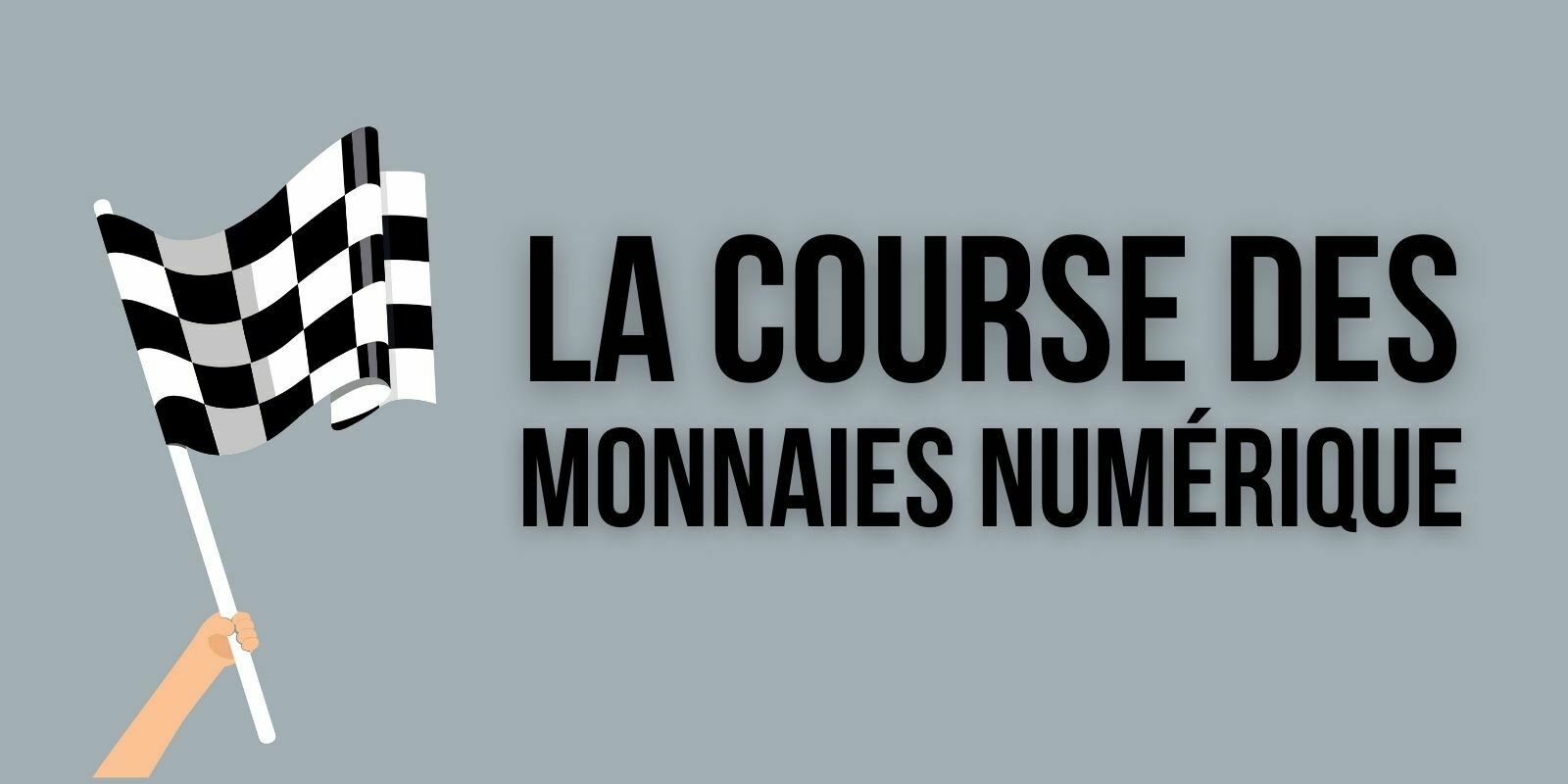 Quelles sont les banques centrales en tête de la course aux monnaies numériques ?