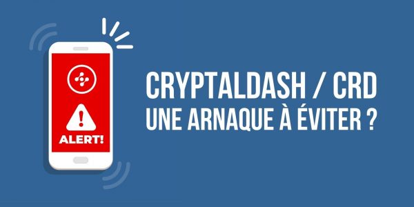 Avis CryptalDash (CRD) : arnaque ou pas ?