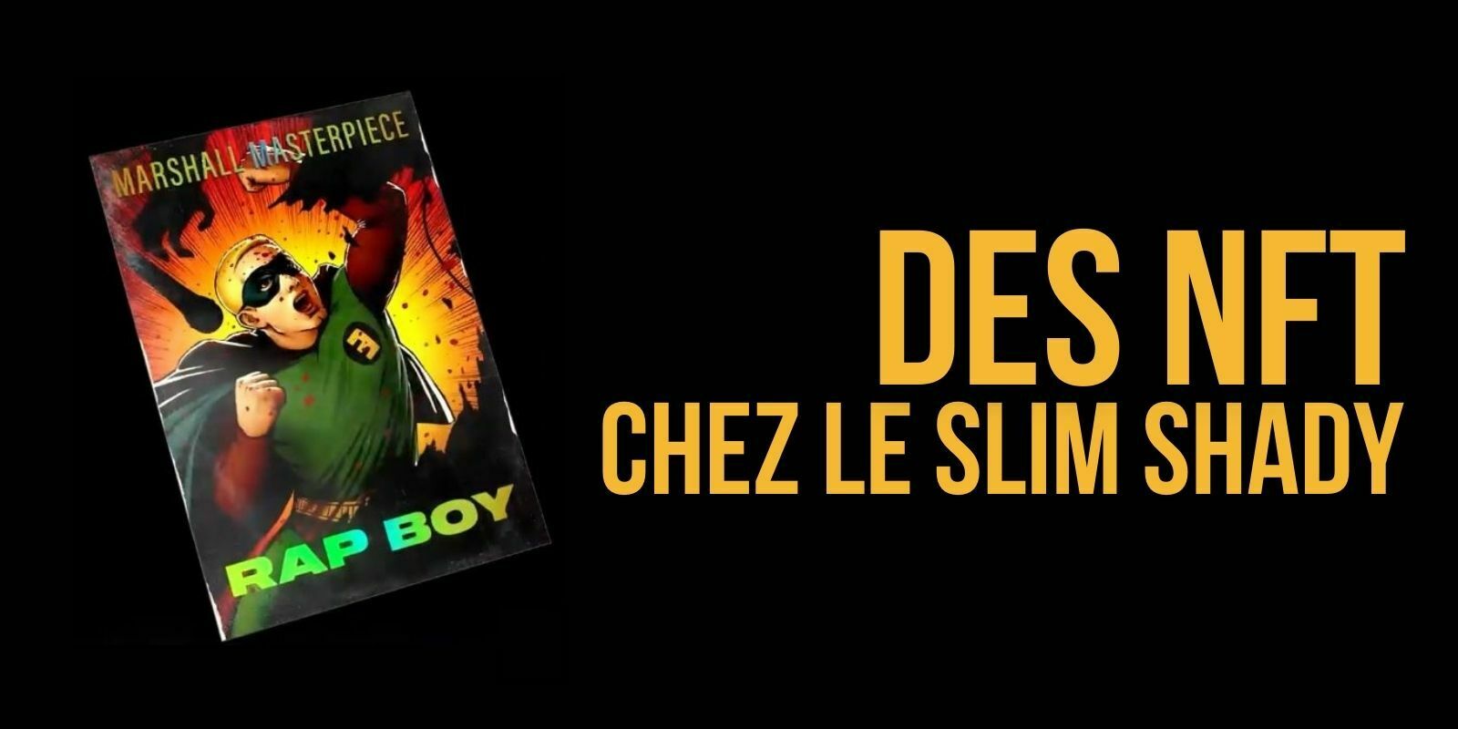 Eminem propose des tokens non fongibles (NFT) à la vente