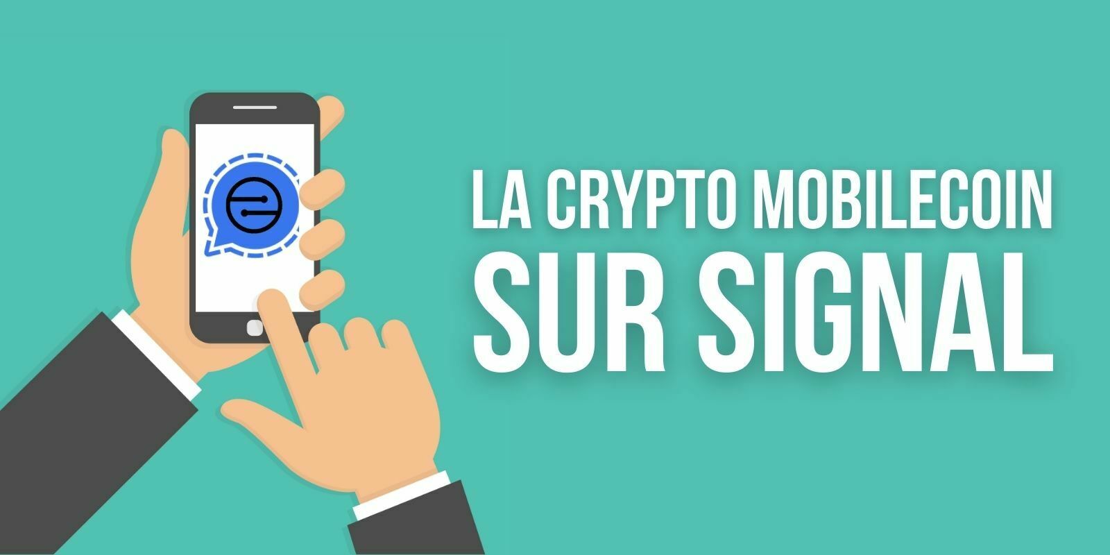 La messagerie Signal propose l’envoi anonyme de cryptomonnaie MOB