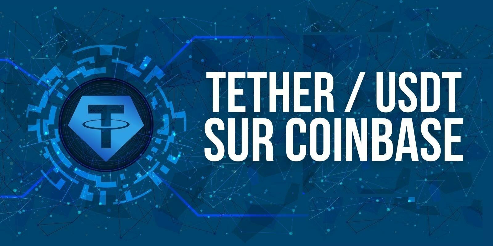 Coinbase Pro intègre finalement le stablecoin Tether (USDT)