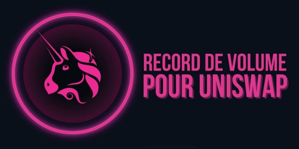 Le volume d'échange hebdomadaire d'Uniswap dépasse les 10 milliards de dollars pour la première fois