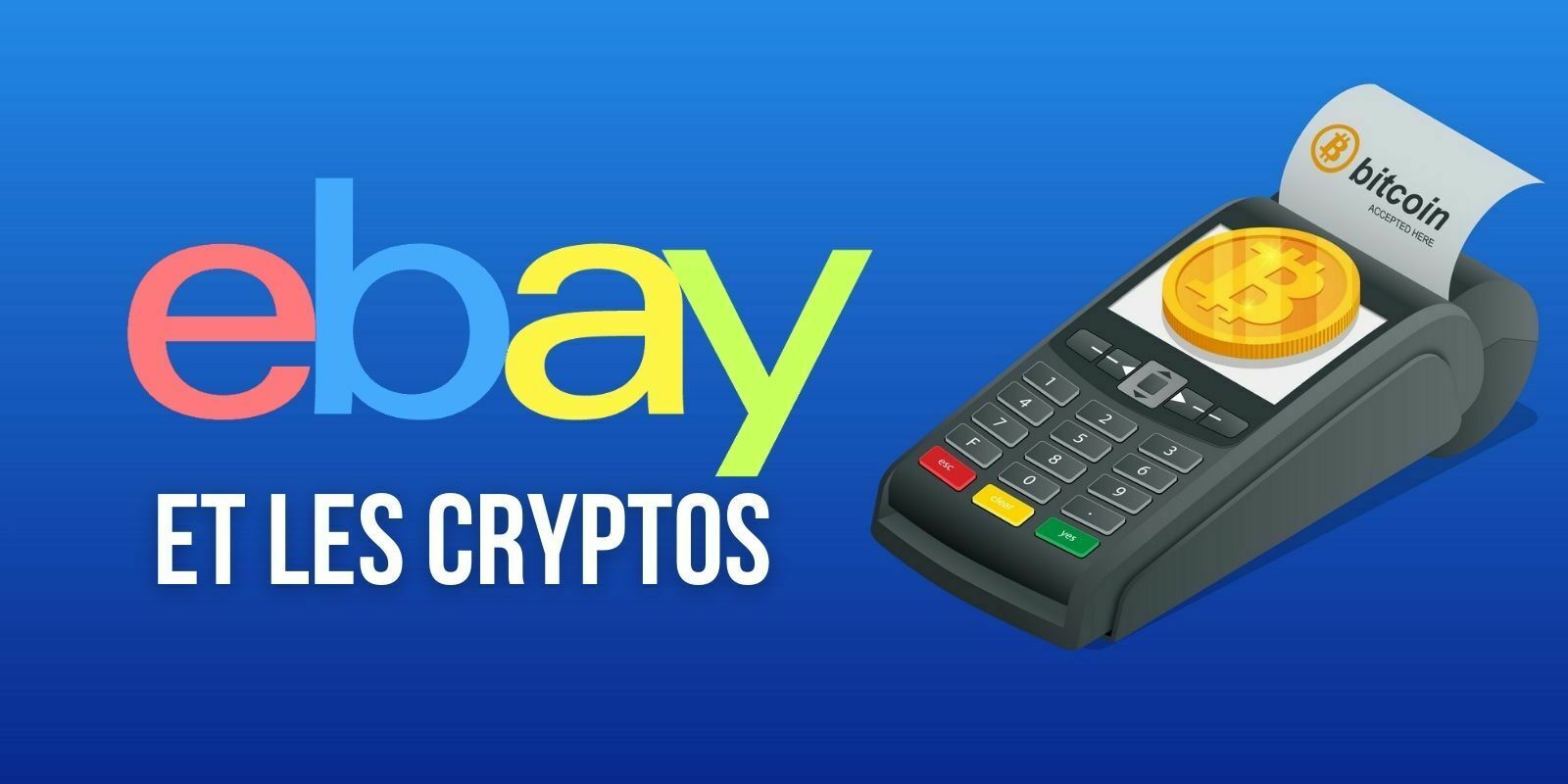 eBay compte explorer les cryptomonnaies et les ventes de NFT