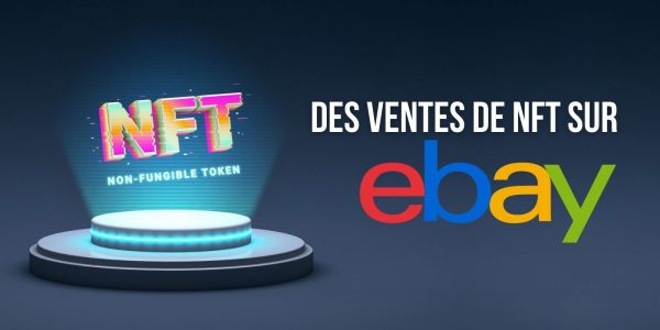 Vous pouvez désormais acheter des tokens non fongibles (NFT) sur eBay