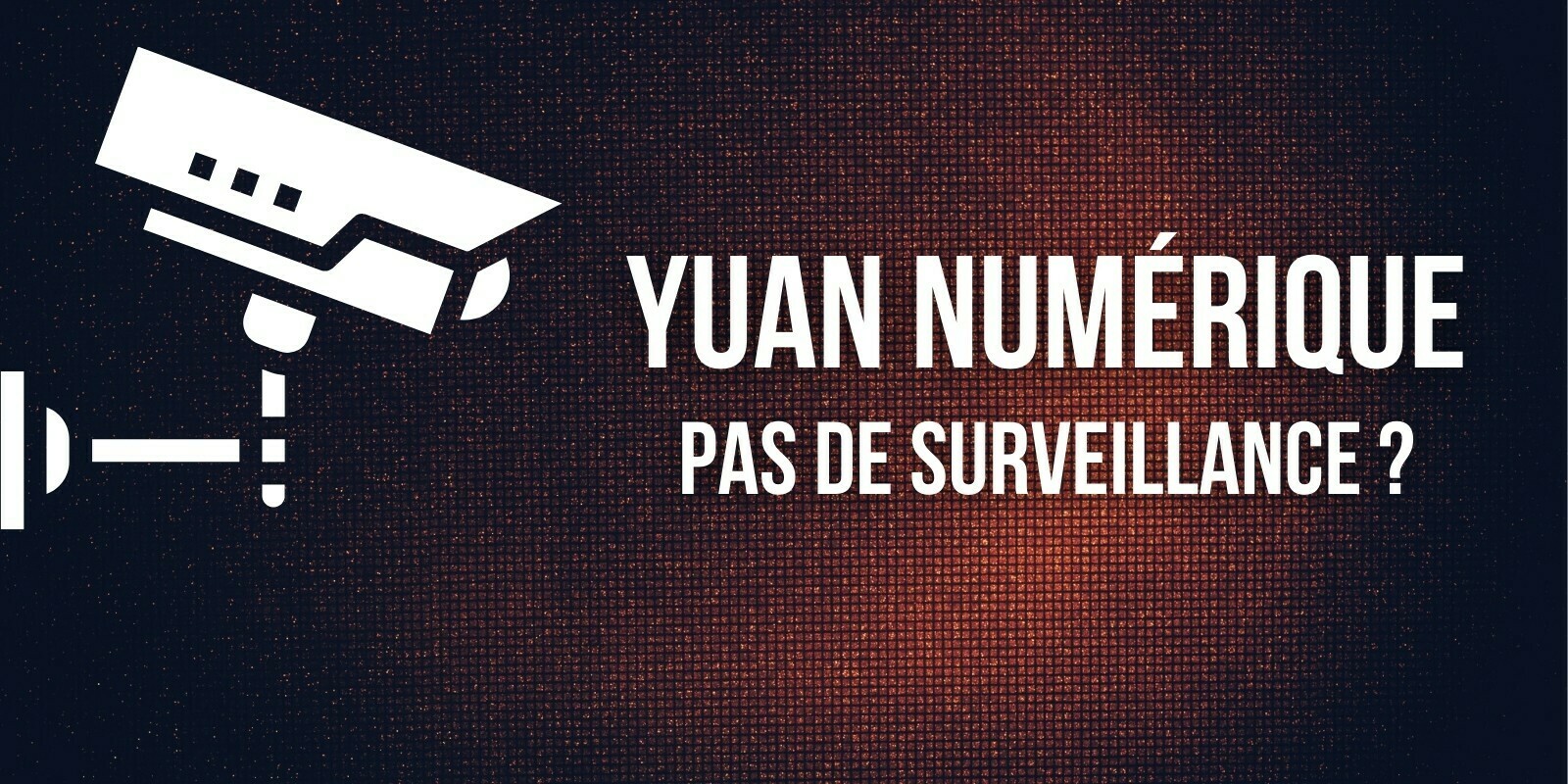 « Le yuan numérique n'est pas un outil de surveillance », affirme un ancien directeur de la banque centrale chinoise