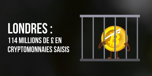 Saisie historique : 114 millions de livres sterling en cryptomonnaies confisqués par la police de Londres