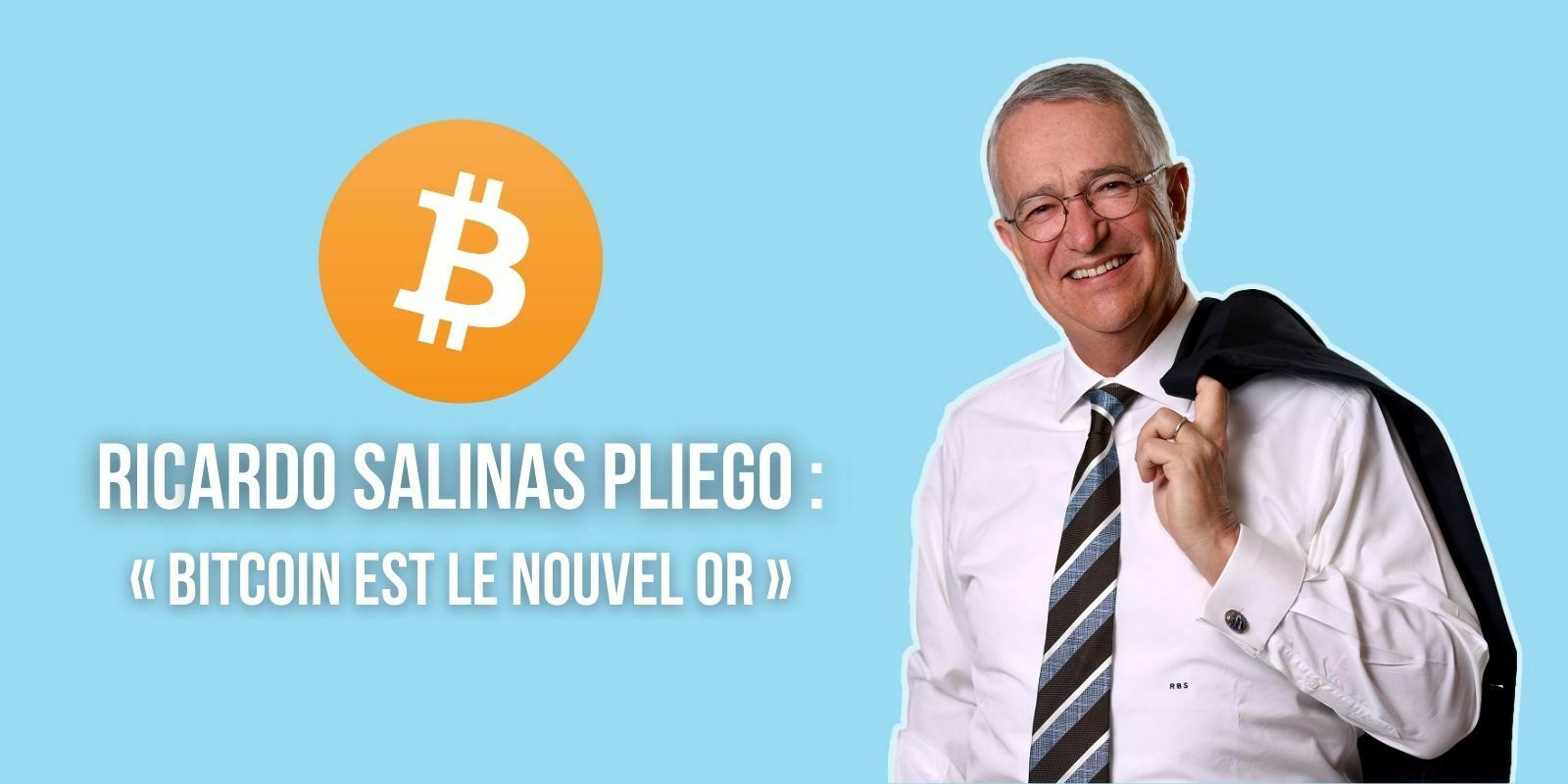 Ce milliardaire mexicain souhaite que sa banque accepte le Bitcoin (BTC)