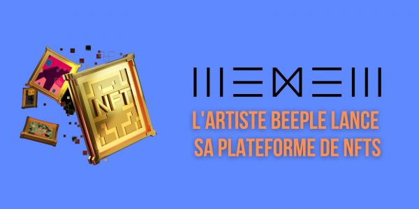 L'artiste Beeple lance sa plateforme de NFTs WeNew axée sur divers évènements historiques