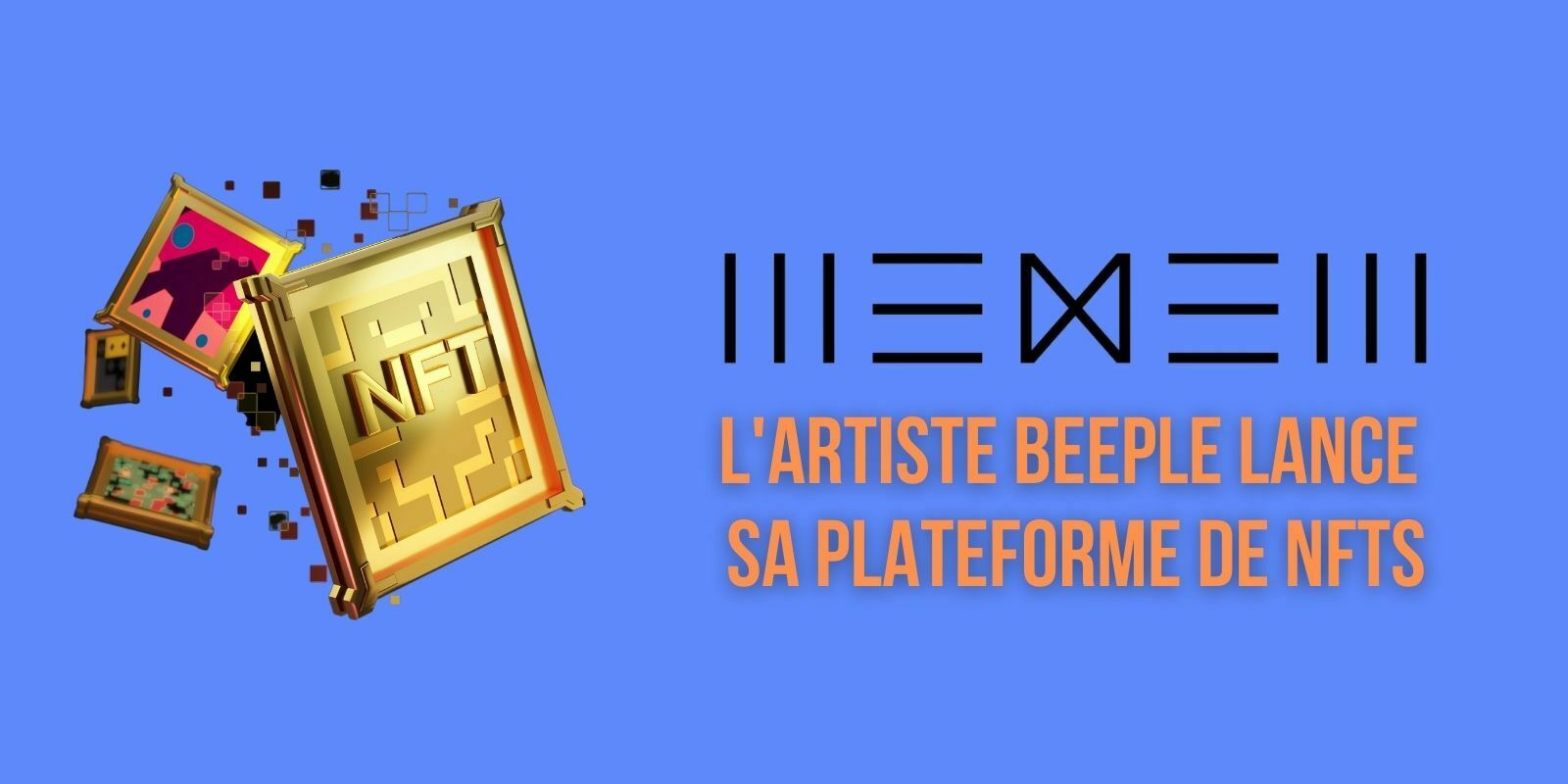 L'artiste Beeple lance sa plateforme de NFTs WeNew axée sur divers évènements historiques