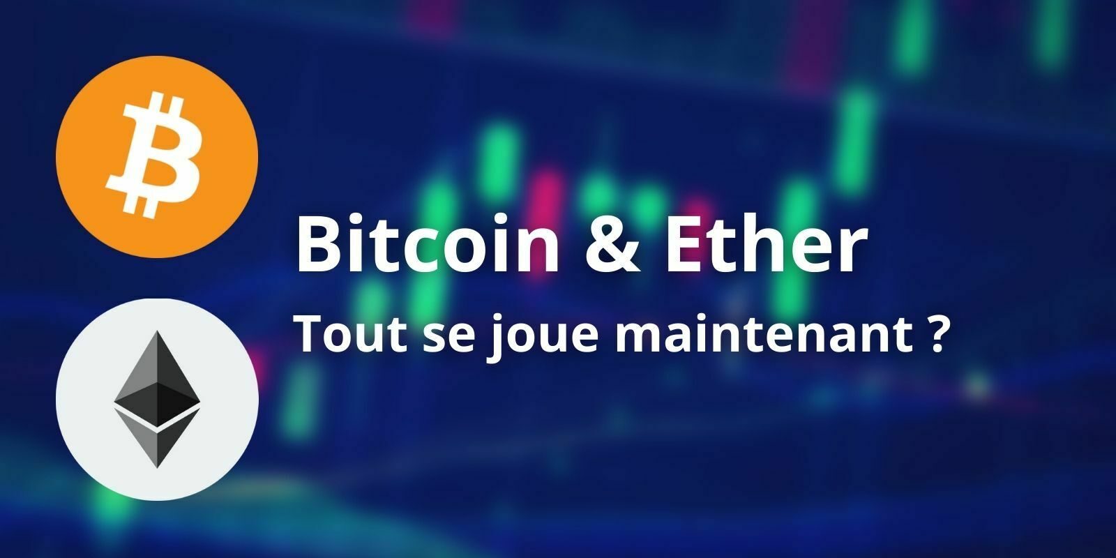 Le Bitcoin (BTC) et l'Ether (ETH) travaillent un support important