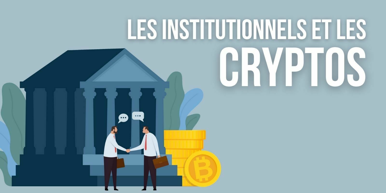 Coinbase rapporte une ruée des institutionnels vers les cryptomonnaies en 2021
