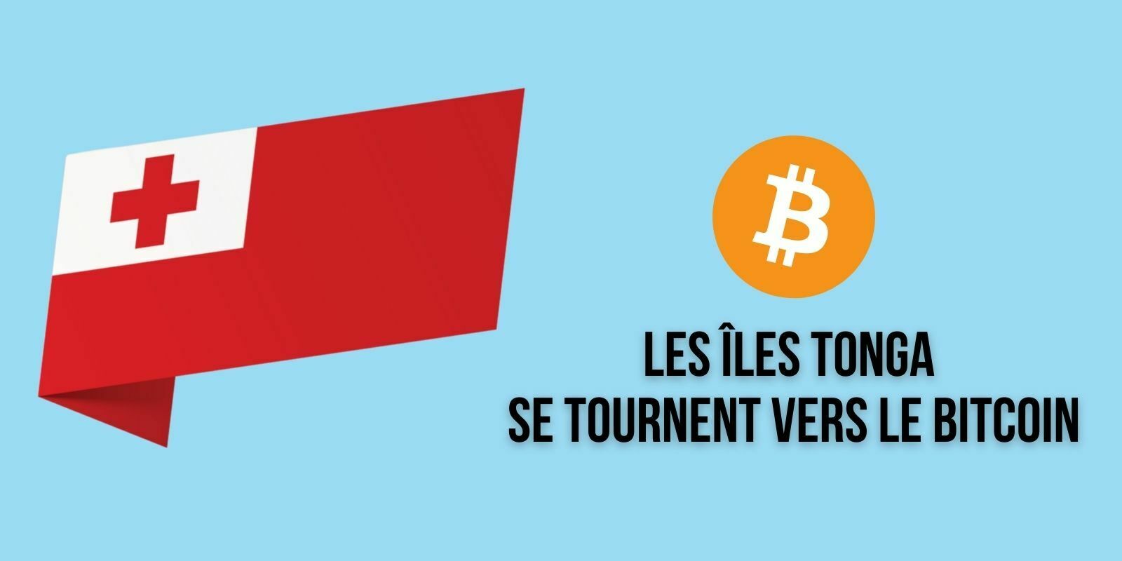 Inspiré par le Salvador, le royaume des Tonga pourrait adopter le Bitcoin (BTC)