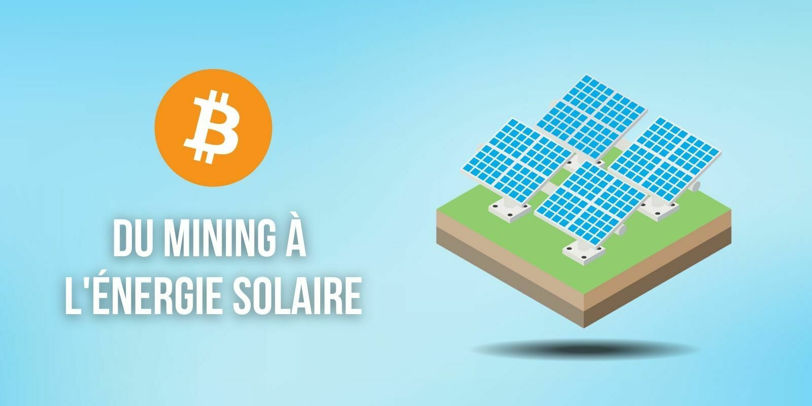 Square et Blockstream vont miner du Bitcoin (BTC) avec de l'énergie solaire