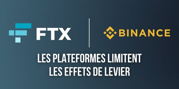 Binance et FTX abaissent à x20 leurs effets de levier pour le trading