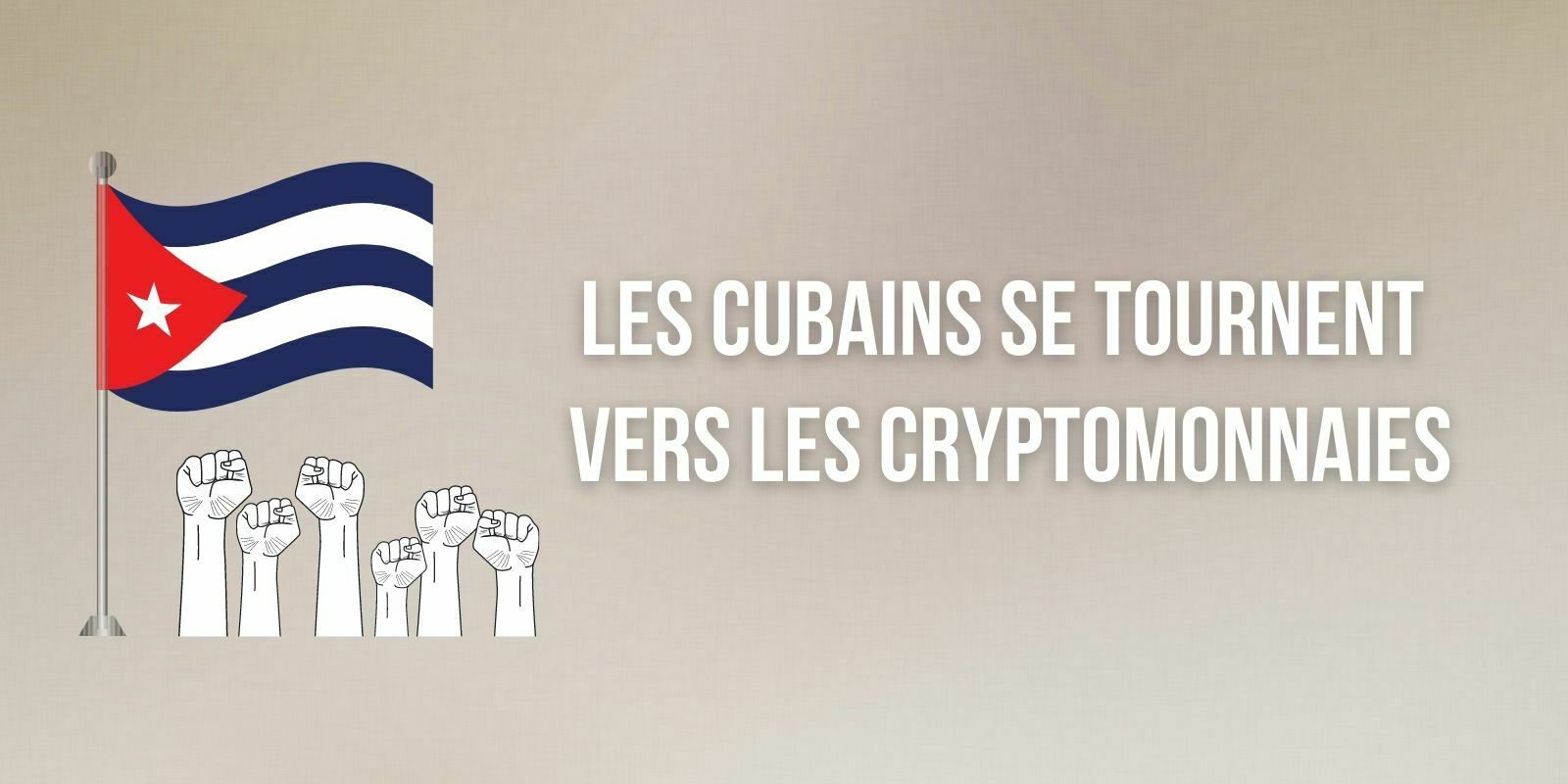 Les Cubains utilisent de plus en plus les cryptomonnaies sur fond de contestation du régime