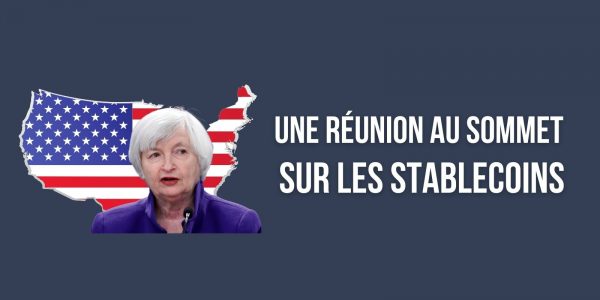 États-Unis : Janet Yellen va réunir les régulateurs au sujet des stablecoins