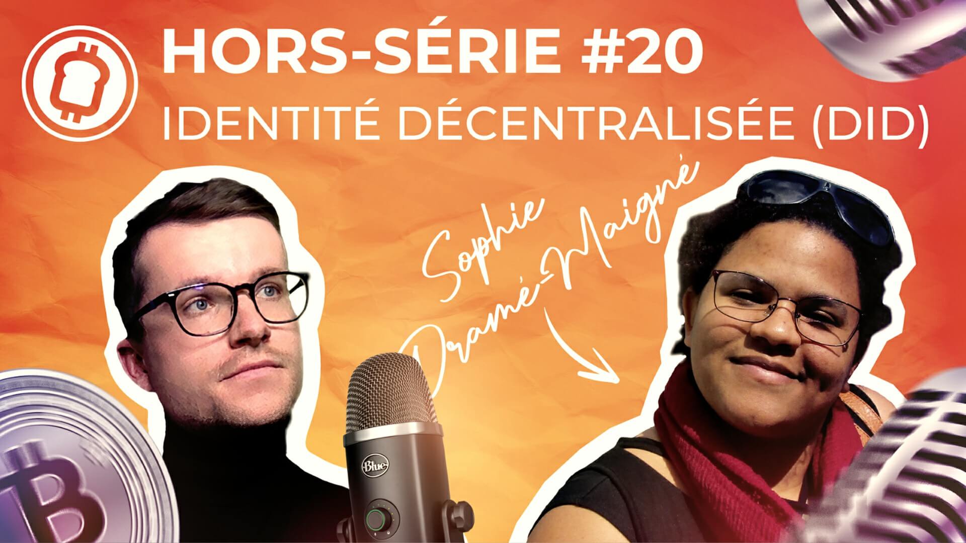 Podcast hors-série #20 - Reprendre le contrôle sur ses données grâce aux identités décentralisées