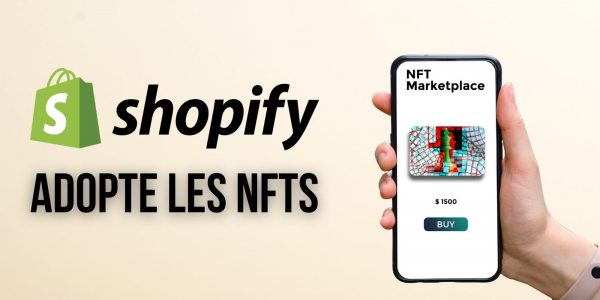 Shopify prend désormais en charge les ventes de NFTs sur les blockchains Flow et Ethereum