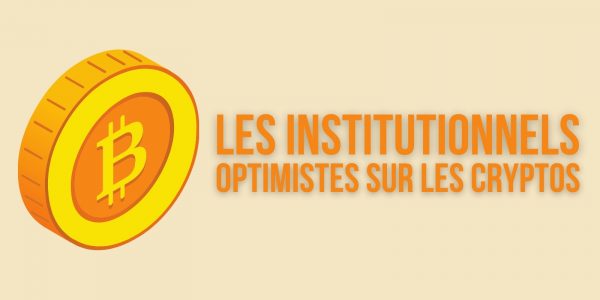 Ce sondage assure que la « grande majorité » des institutionnels possédera des cryptomonnaies d'ici 2026