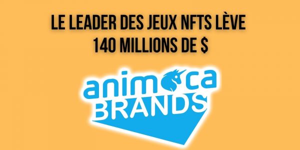Le studio de jeux NFTs Animoca Brands clôture une levée de fonds de 140 millions de dollars