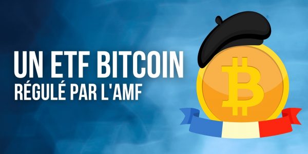 France : lancement d’un ETF Bitcoin (BTC) régulé par l’AMF chez Melanion Capital