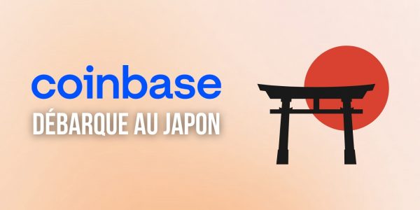 La plateforme Coinbase se lance au Japon en collaboration avec un grand groupe bancaire