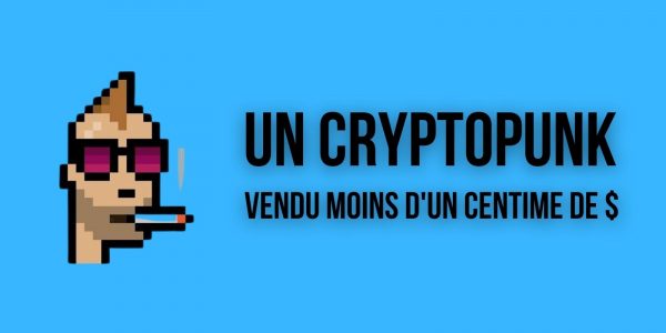 Un CryptoPunk valorisé 69 000 dollars vendu pour moins d'un centime par erreur