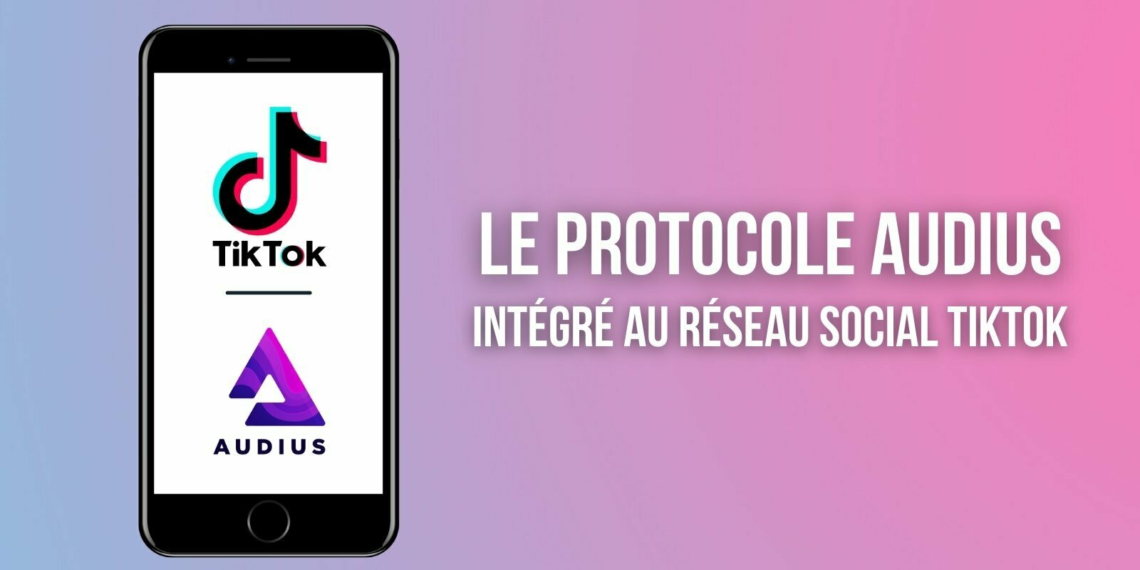Le réseau social TikTok intègre l'outil blockchain de streaming Audius (AUDIO)