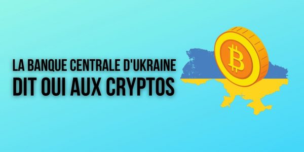 La banque centrale d'Ukraine s'engage à soutenir l’adoption des cryptomonnaies