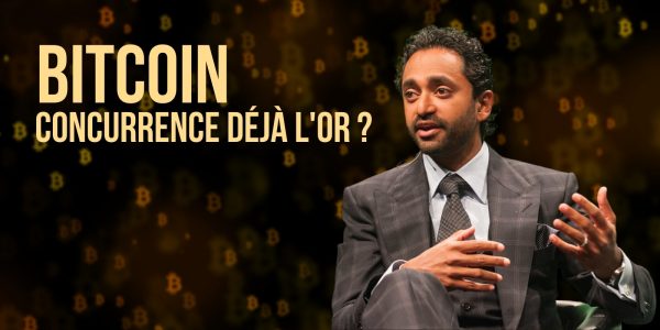 Le Bitcoin (BTC) a déjà remplacé l’or selon le milliardaire Chamath Palihapitiya