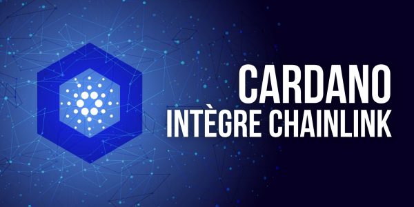 Cardano (ADA) s’associe à Chainlink (LINK) pour promouvoir le développement des smart contracts