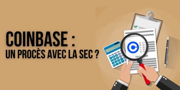 La SEC menace Coinbase de procès – Que risque le géant des cryptomonnaies ?